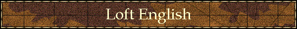 Loft English