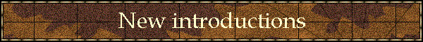 New introductions