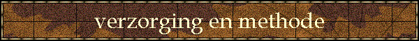 verzorging en methode